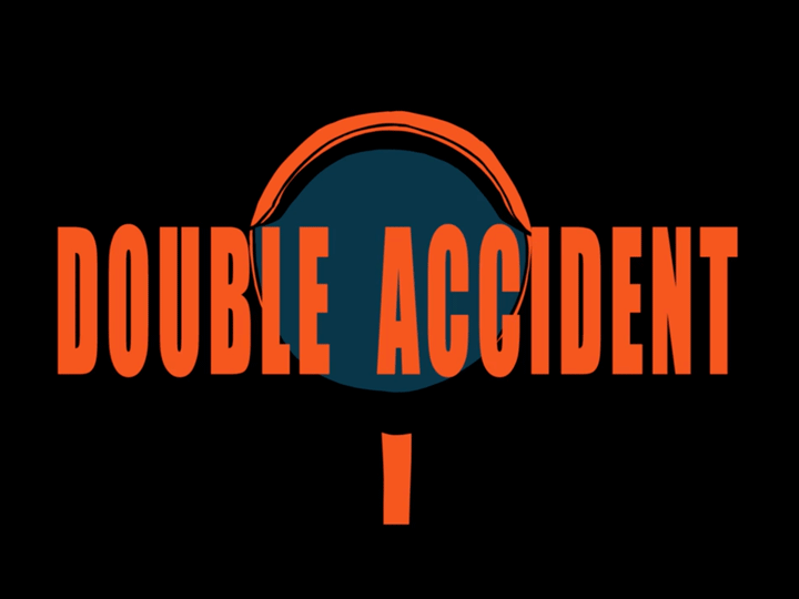 Double Accident