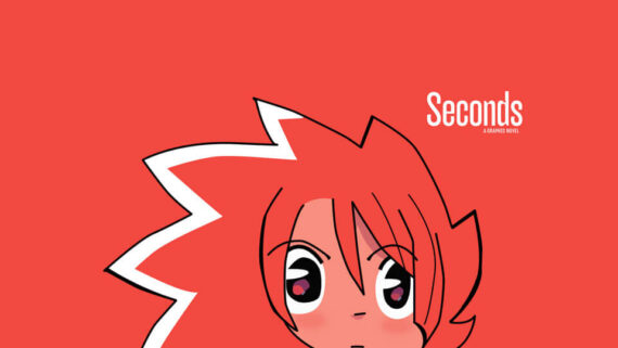 Seconds, Bryan Lee O’Malley