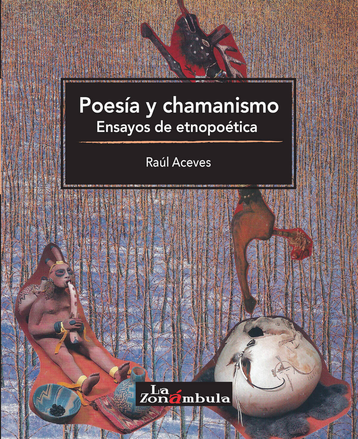 Poesía y Chamanismo